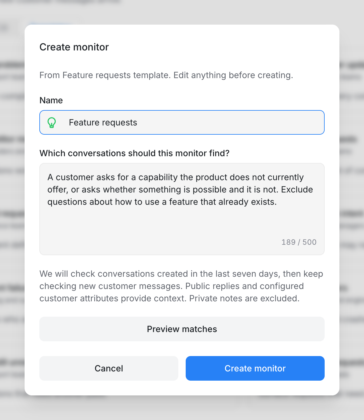 The Create monitor dialog prefilled from the Feature requests template, with a Preview matches button.